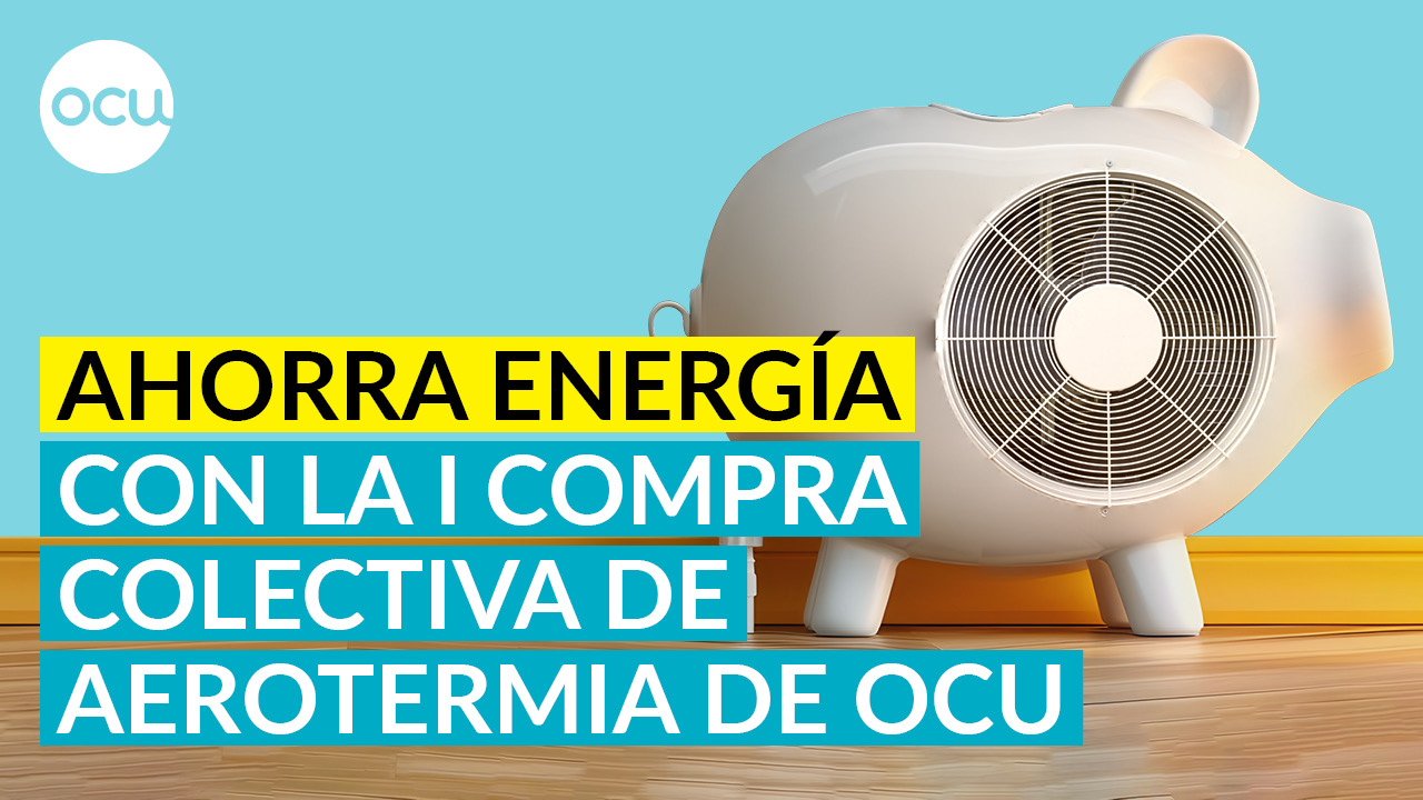 ÚNETE YA A LA I COMPRA COLECTIVA DE AEROTERMIA DE OCU