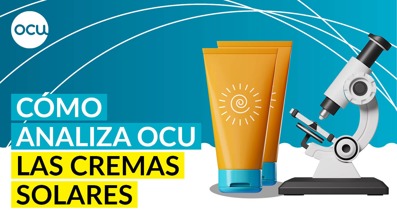 🔬☀️¿Cómo analiza OCU las cremas solares? 🥼 METODOLOGÍA