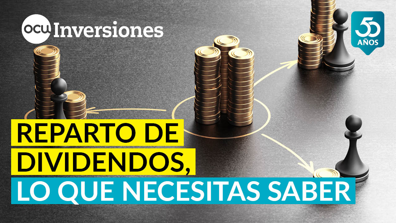 💶Reparto de dividendos ¿qué hay que saber?