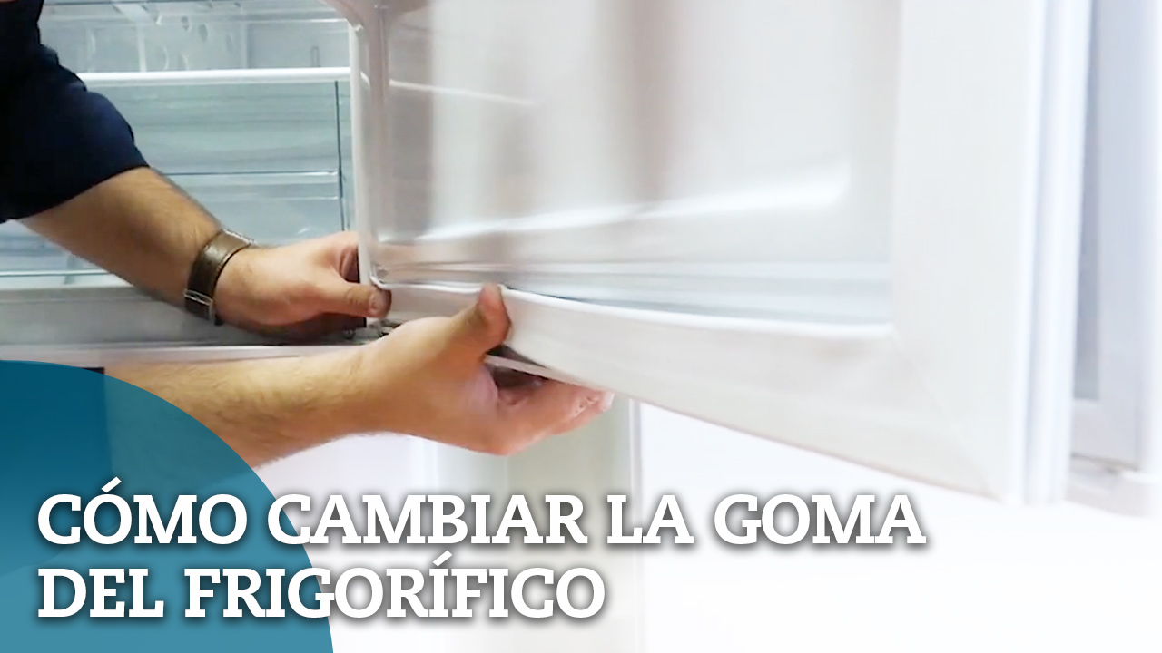 Cómo cambiar la goma del frigorífico