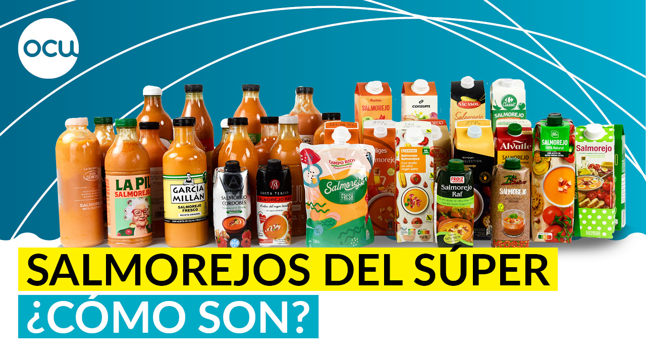 Analizamos los salmorejos refrigerados del súper