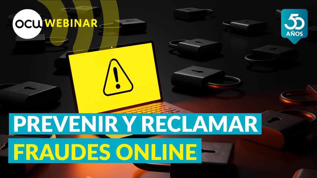 Webinar: prevenir y reclamar fraudes online