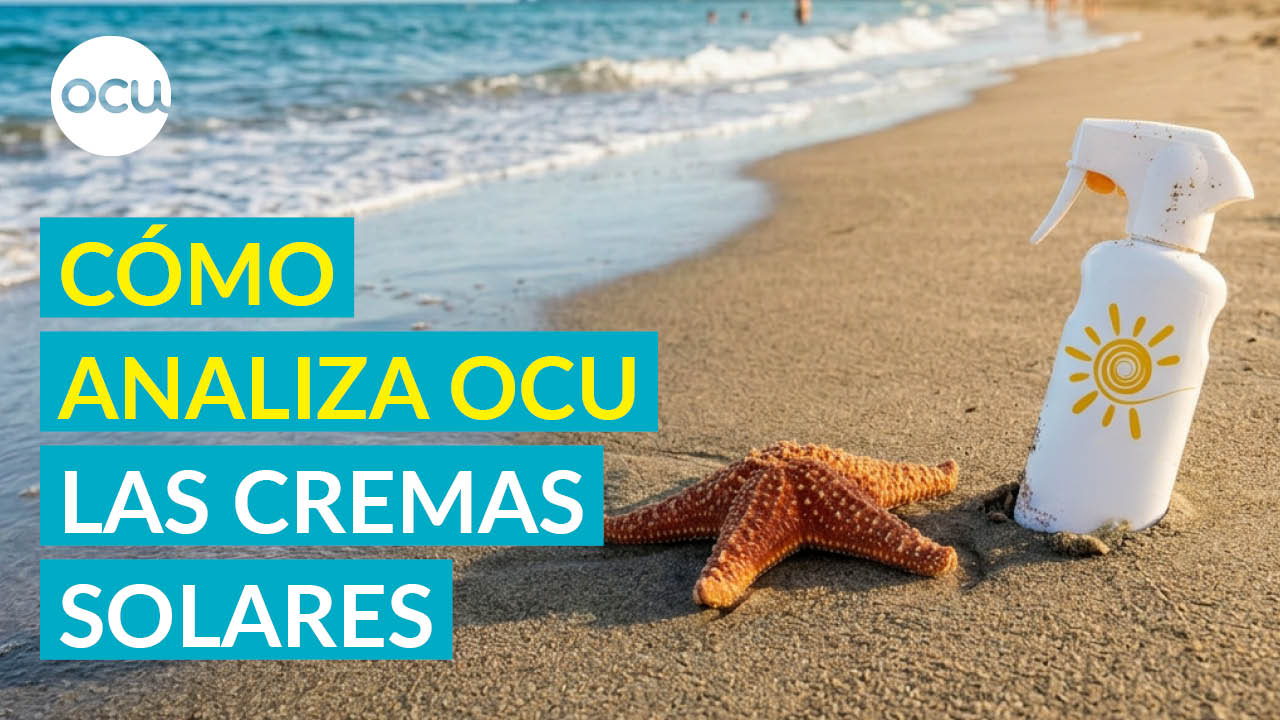 🫥🔬 ¿Cómo analiza OCU los protectores solares?