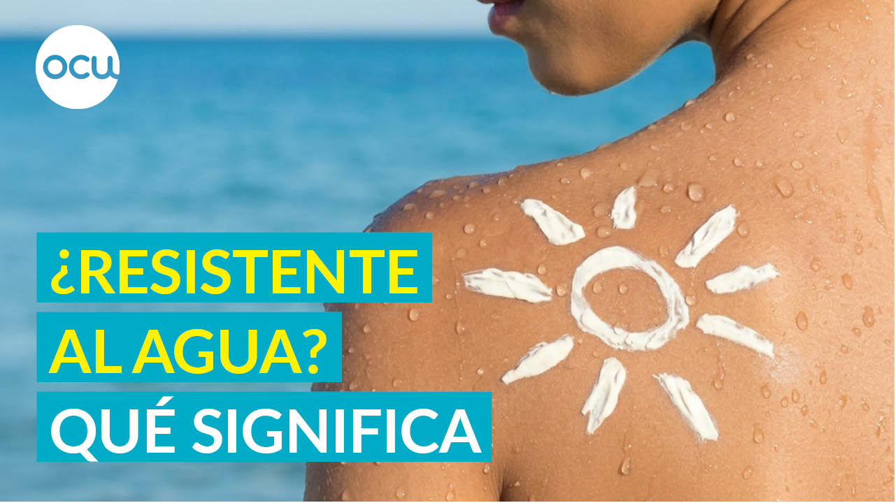 qué significa resistente al agua en una crema solar