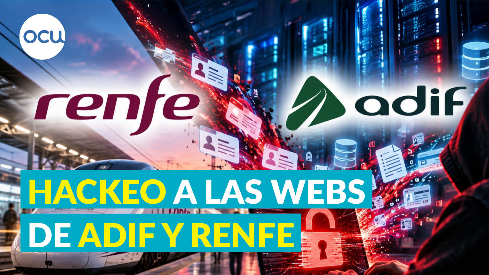 Ciberataque a Renfe y Adif: qué datos se han visto afectados