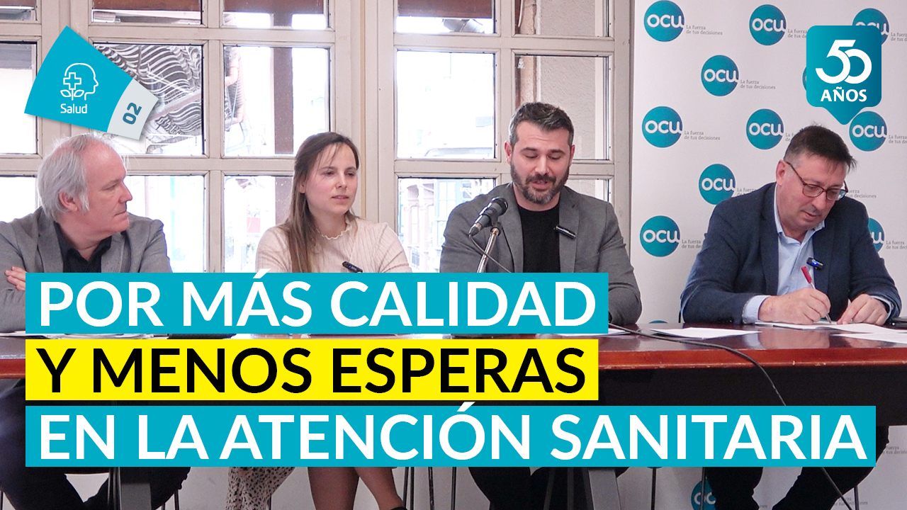 Peticiones OCU por una mayor calidad y menos esperas en la Atención Sanitaria