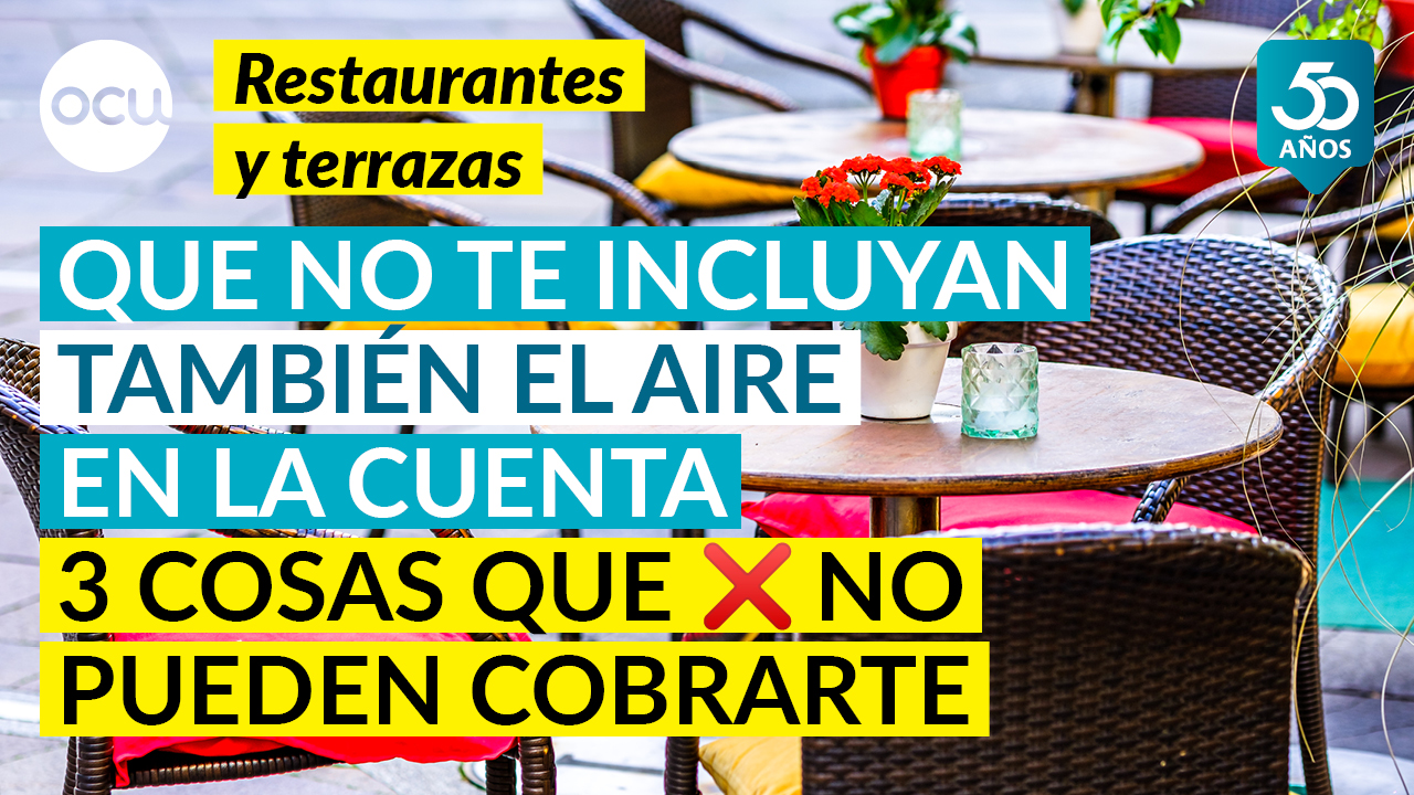 📌3 COSAS que NO PUEDEN COBRARTE en TERRAZAS o RESTAURANTES