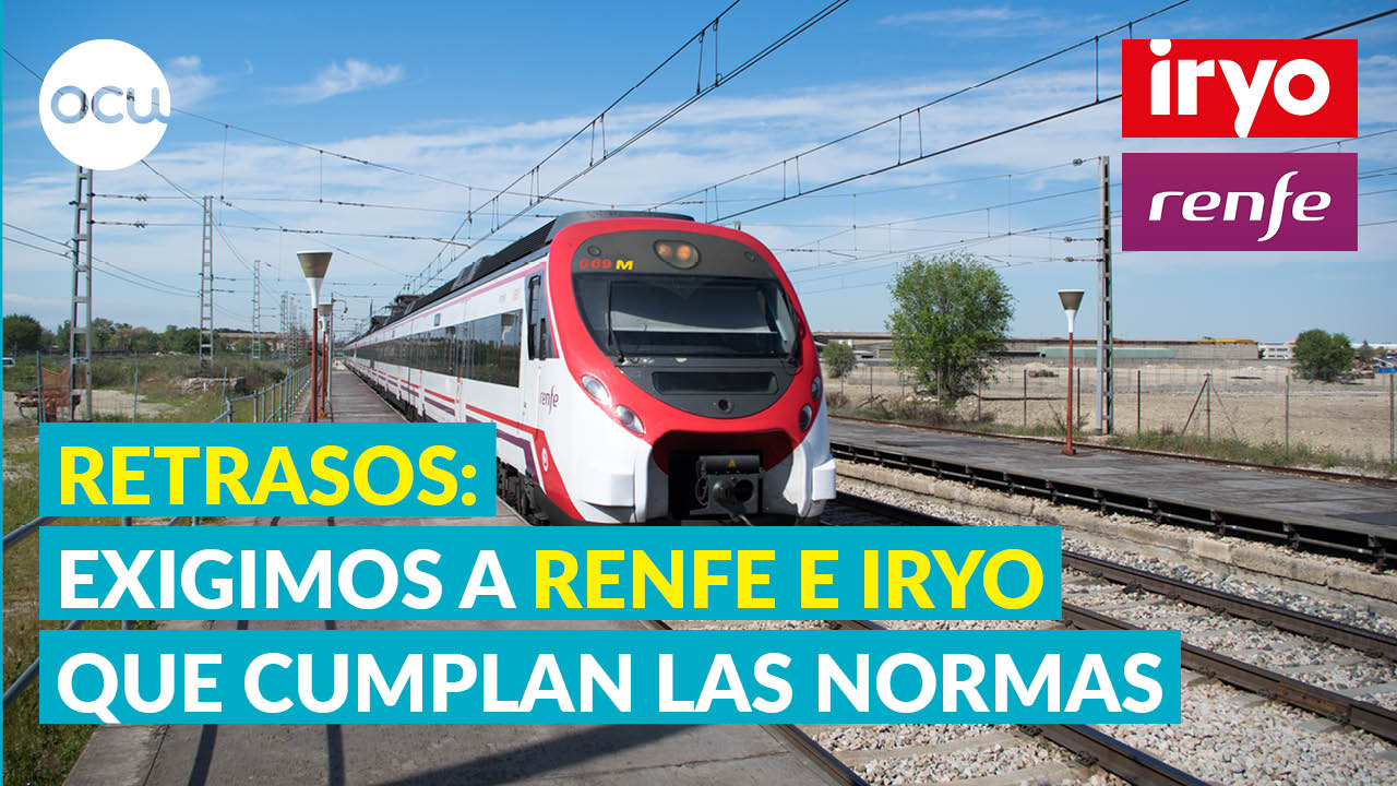 Retrasos ferroviarios: exigimos que cumplan las normas