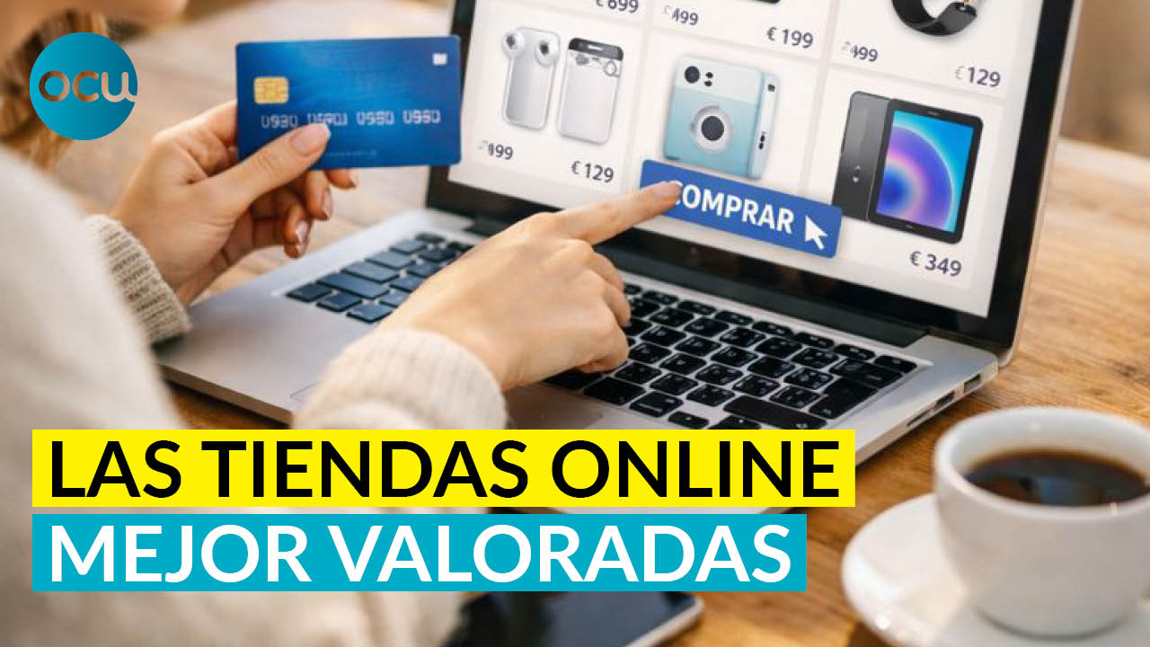 ¿Compras online? ¿estás satisfecho con el resultado y servicio? Esto dice la encuesta de OCU