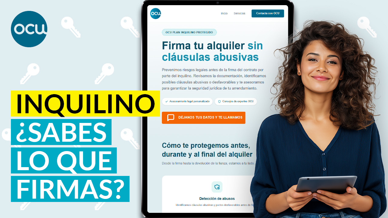 🏠 Inquilinos y contratos de alquiler: qué revisar antes de firmar / OCU PLAN INQUILINO PROTEGIDO