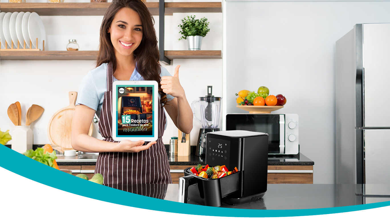 OCU - oferta del 5o% durante 6 meses y la Guía de 15 recetas para Airfryer más un regalo de bienvenida